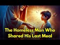 The Homeless Man Who Shared His Last Meal #Homeless #kindness