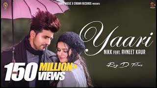 Yaari (Official Video) : Nikk Ft Avneet Kaur | Latest Punjabi Songs 2019 | New Punjabi Songs 2019