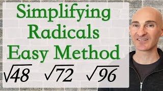 Simplifying Radicals Easy Method
