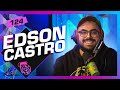 EDSON CASTRO (MANUAL DO HOMEM MODERNO) - Inteligência Ltda. Podcast #124