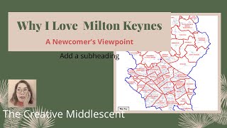 Why I Love Milton Keynes (A Newcomer's Viewpoint)