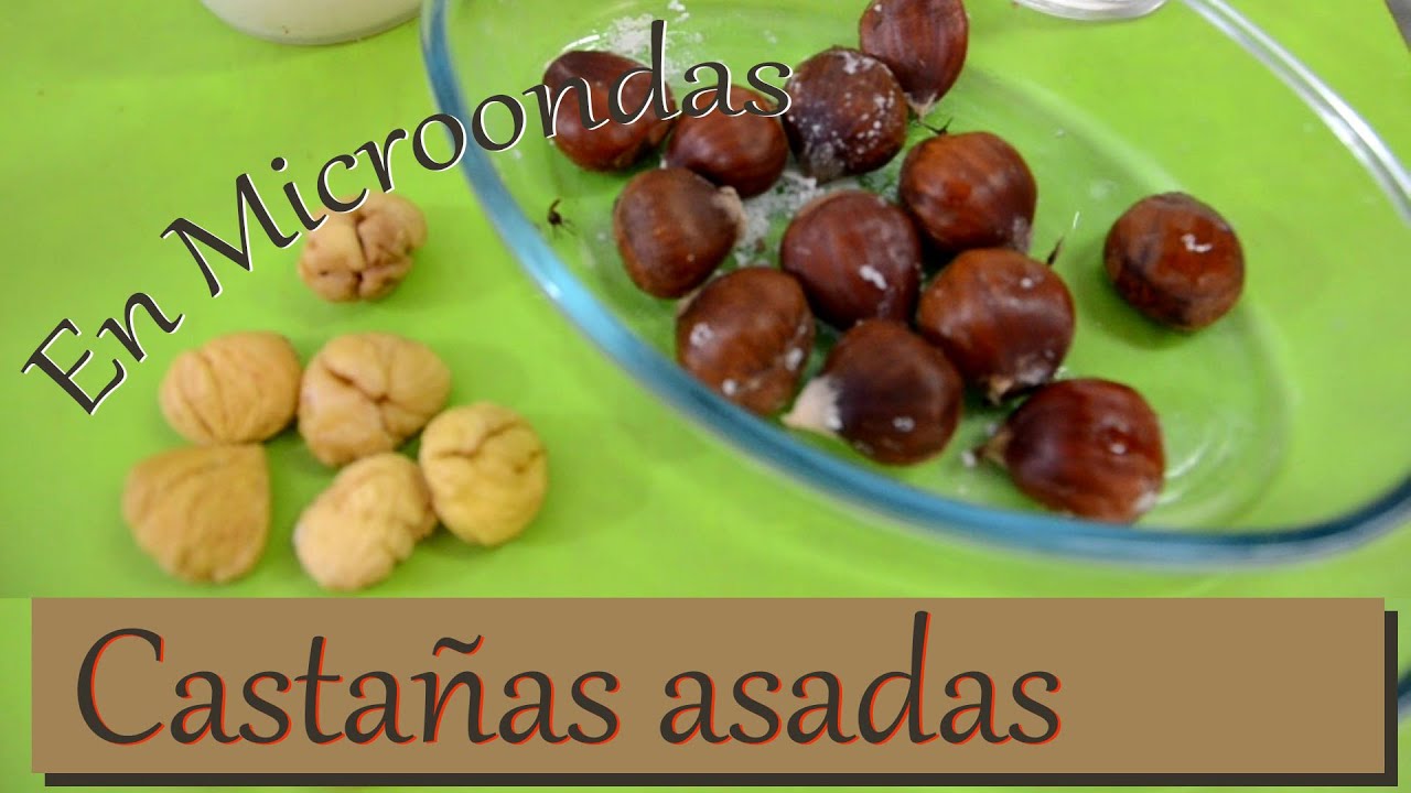 ¿Cómo Hacer Castañas Asadas En Microondas?. Las Recetas Del Hortelano ...