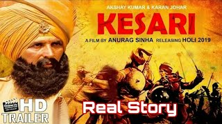 KESARI Movie 2019 - Real Story | Akshay Kumar | Official trailer | Official teaser | Saragarhi |