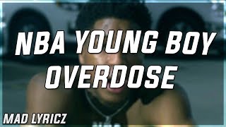 NBA Young boy - Overdose (LYRICS)