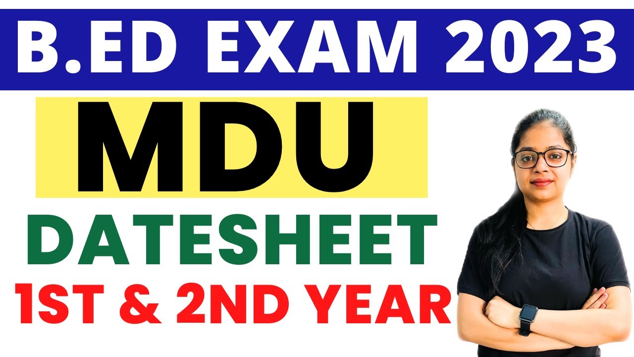 MDU B.ed Exam Datesheet Notification | MDU Latest Update | B.ED 1st ...