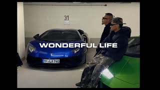 6PM RECORDS, Luciano, Hurts, SIRA - WONDERFUL LIFE (Official Video)