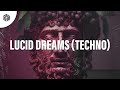 Discotekk - Lucid Dreams (Techno Remix)