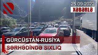 Gürcüstan-Rusiya sərhədində sıxlıq davam edir