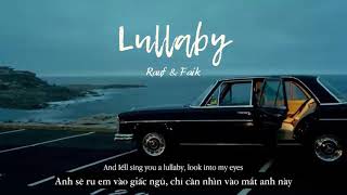 Vietsub | Lullaby (Колыбельная) - Rauf ft. Faik | Nhạc Hot TikTok | Lyris Video