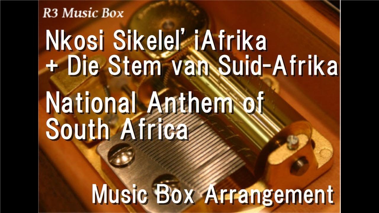 Nkosi Sikelel' IAfrika + Die Stem Van Suid-Afrika/National Anthem Of ...