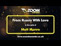 Matt Monro - From Russia With Love - Karaoke Version from Zoom Karaoke