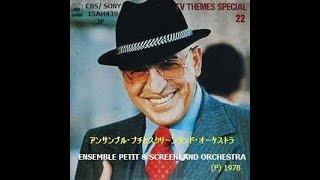 Ensemble Petit \u0026 Screenland Orchestra - TV Themes Special 22 [Side B]