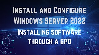 12. Installing software through a GPO