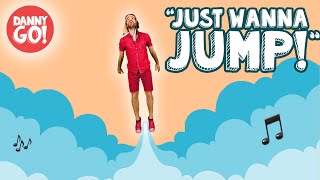 "Just Wanna Jump!" ⚡️/// Danny Go! Kids Dance Songs