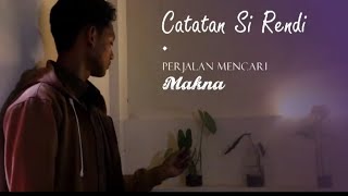 Film Pendek Full II Catatan Si Rendi Perjalanan Mencari Makna