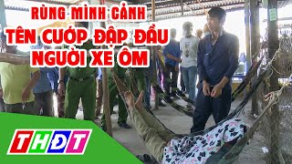 Truy bắt đối tượng giết người, cướp tài sản sau 48 tiếng gây án ở Kiên Giang | THDT
