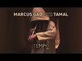 Marcus Gad meets Tamal -  Tempo (Official Music Video)