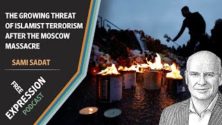 The Growing Threat of Islamist Terrorism After the Moscow Massacre