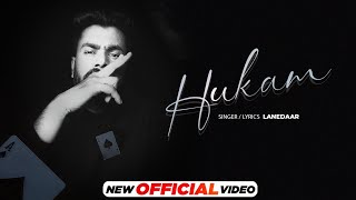 Hukam | Lanedaar | Blind King | Punjabi Song 2025 l Latest Song 2025