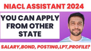 NIACL Assistant 2024 Job Reality:Job Profile, Posting,Work Culture,Job Timings, Transfers, Bond.