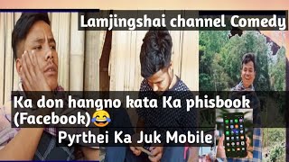 KA DON HANGNO KATA KA PHISBOOK (FACEBOOK) PYRTHEI KA JUK MOBILE PHONE ___