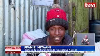 Ufanisi Mtaani: Watoto 22 wanaorandaranda waokolewa Nairobi