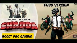 Shada - sultaan ft.Pubg Mobile | Boost Pro Gaming | Sultan | New Punjabi Songs 2020