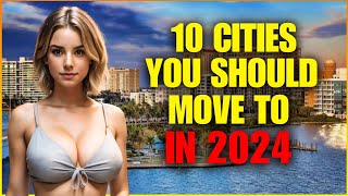 Top 10 BEST CITIES to Live in America for 2024