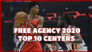 2020 NBA FREE AGENCY | TOP 10 CENTERS