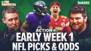 Way Too Early NFL Week 1 Betting Odds & Picks | NFL Picks & Predictions | The Favorites