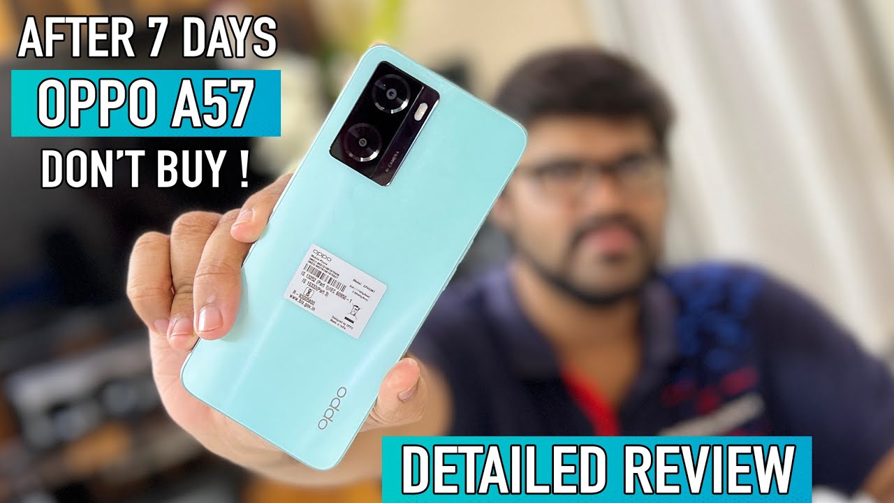 Oppo A57 (2022) Review After 1 Week Of Usage | Honest Review | Don't ...