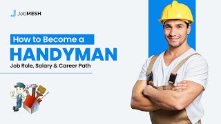 Career as a Handyman: Job Role, Salary \u0026 Career Path