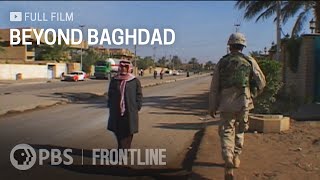 Beyond Baghdad (full documentary) | FRONTLINE