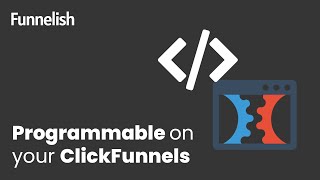 Programmable on your ClickFunnels' order form | Funnelish™