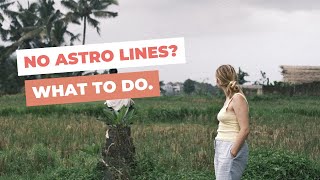 What to do When You Have NO Astrocartography Lines - Travel Vlog 2