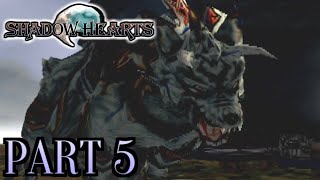 【SHADOW HEARTS】実況プレイ PART5