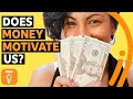 Does being paid more make you work harder? | BBC Ideas