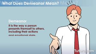 Demeanor | Meaning and Examples