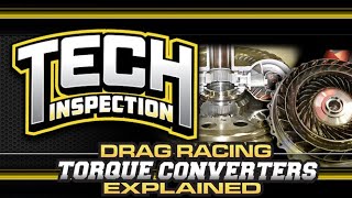 Tech Inspection Episode 4: Drag Racing Torque Converters Explained