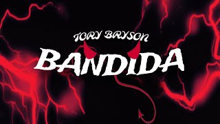 Tory bryson - Bandida (Official audio)