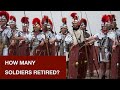 How many Roman legionaries survived to retirement?