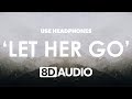 passenger - let her go (8d audio) 🎧