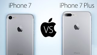 iPhone 7 VS 7 Plus - Ultimate In-Depth Comparison!