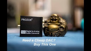 Prozor DAC Review - Buy it and Don't Look Back on this... DAC