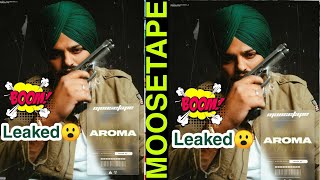 Aroma Song Leaked😮 || moosetape|| Sidhu Moose Wala song leaked
