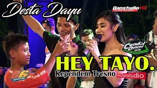 HEY TAYO  JOSGANDOS KEPENDEM TRESNO # DESTA DAYU   MG 86 PRO LIVE IN PAPRINGAN