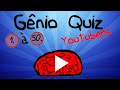 RESPOSTAS GÊNIO QUIZ YOUTUBERS 1 À 50