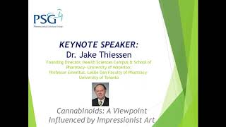 2019 Fall Conference 01 Dr  Jake Thiessen Keynote Speaker Cannabinoids  A Viewpoint Influenced by Im