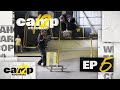 Camp Woodward Season 12 - EP5 - Welcome to Tahoe