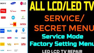 All Led Lcd Tv Service Secret Menu l Samsung Videocon Philips Lg Sony Sanyo TCL And Any